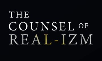 THE COUNSEL OF REAL-IZM COLLECTION