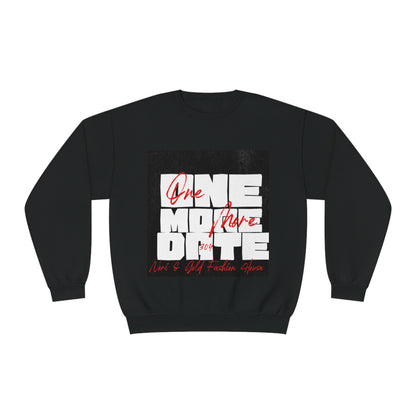 One More Date 304 Unisex NuBlend® Crewneck Sweatshirt