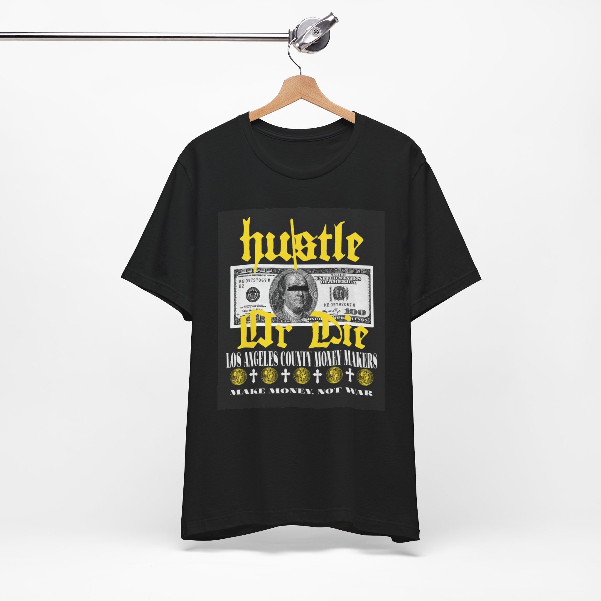 Hustle Or Die Unisex Jersey Short Sleeve Tee