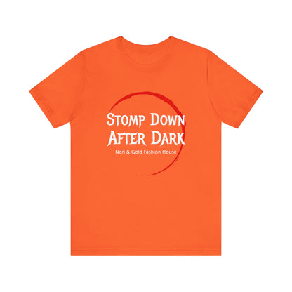 Stomp Down After Dark Unisex Jersey Short Sleeve Tee