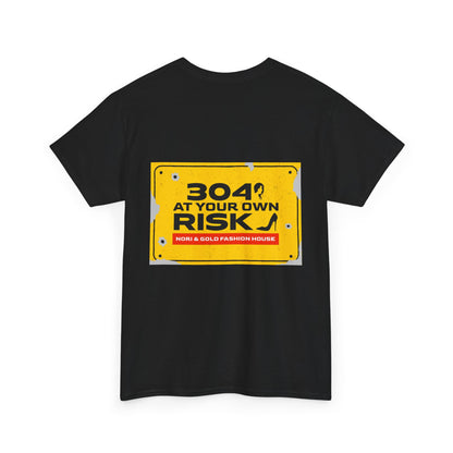 304 At Your Own Risk Unisex Heavy Cotton Tee