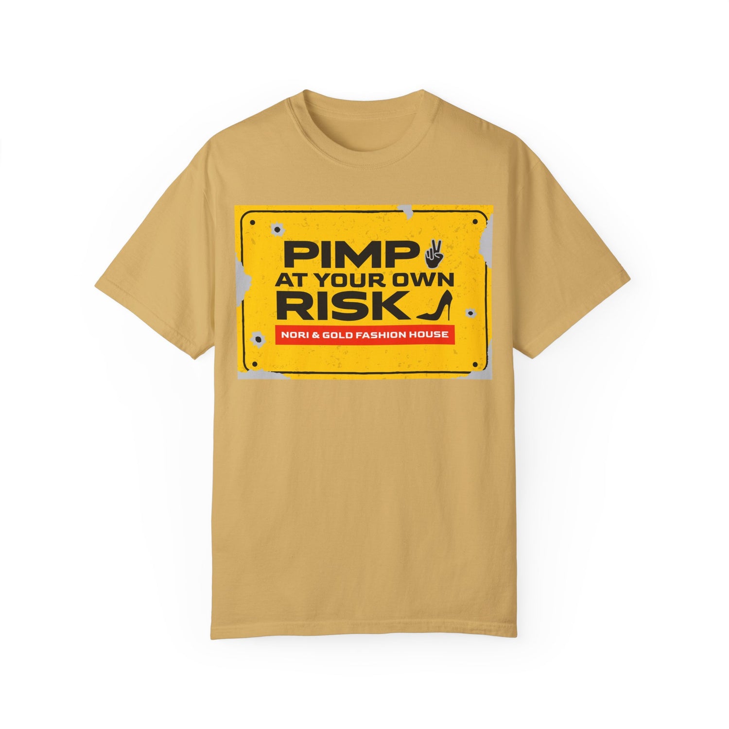 Pimp At Your Own Risk Unisex Garment-Dyed T-shirt