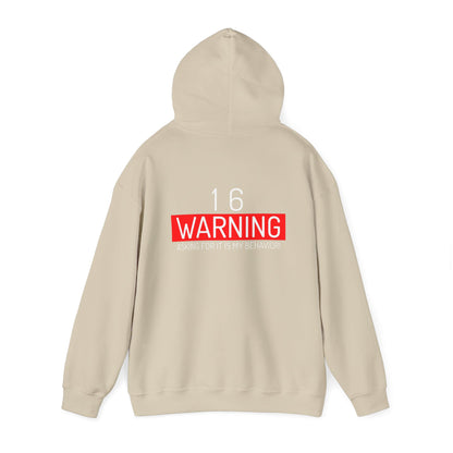 16 Warning Unisex Heavy Blend™ Hooded Sweatshirt