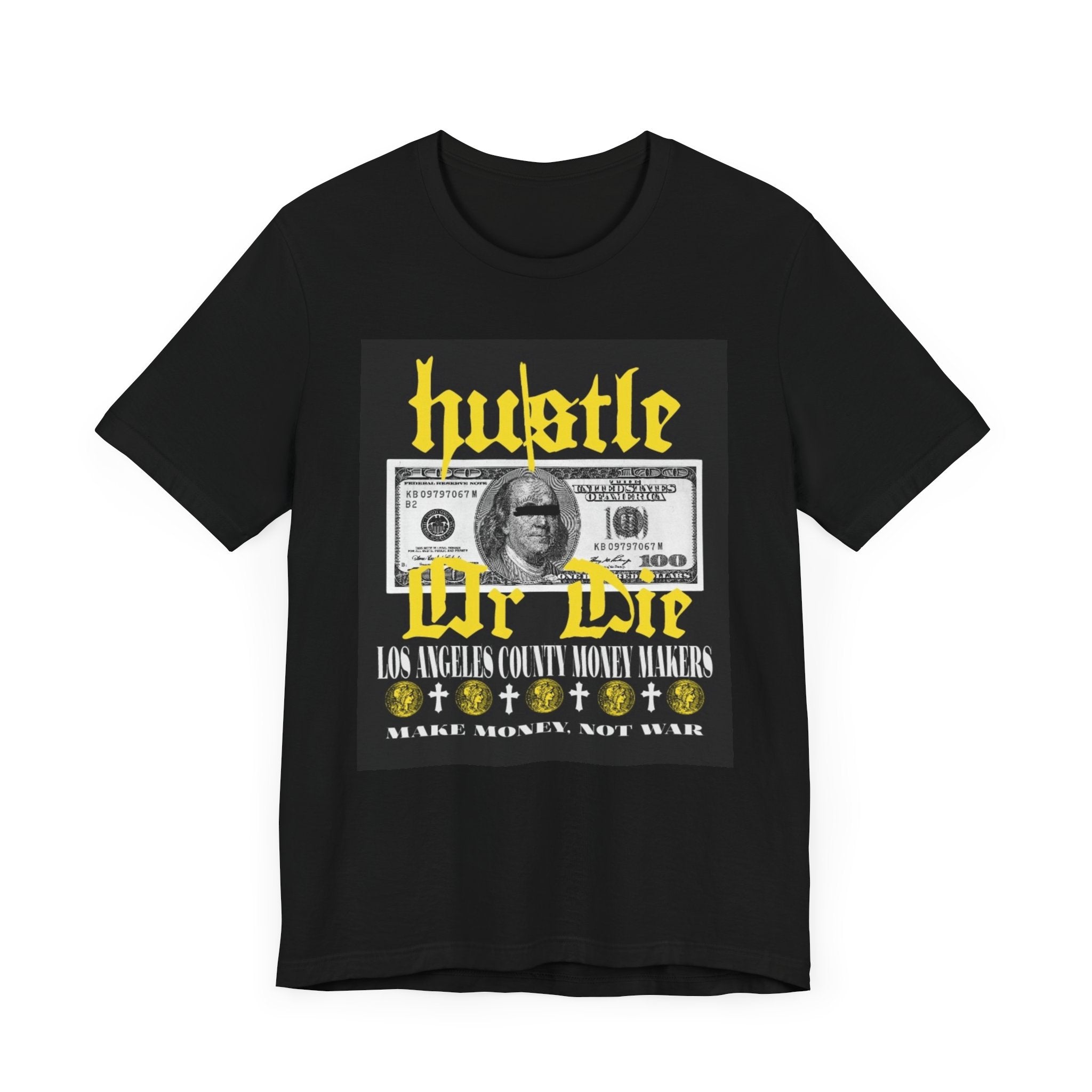 Hustle Or Die Unisex Jersey Short Sleeve Tee