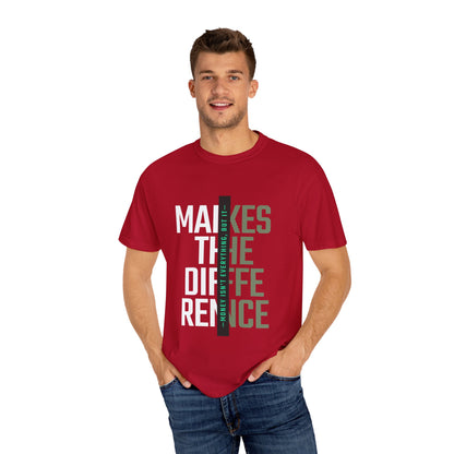 Makes The Difference Unisex Garment-Dyed T-shirt