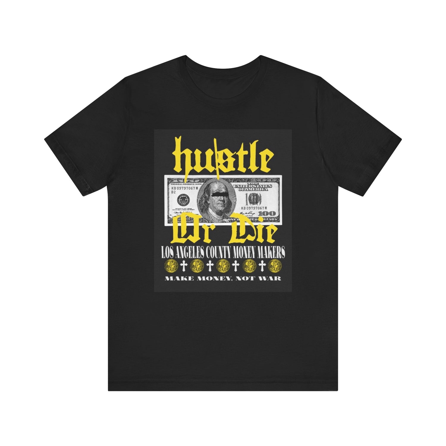 Hustle Or Die Unisex Jersey Short Sleeve Tee