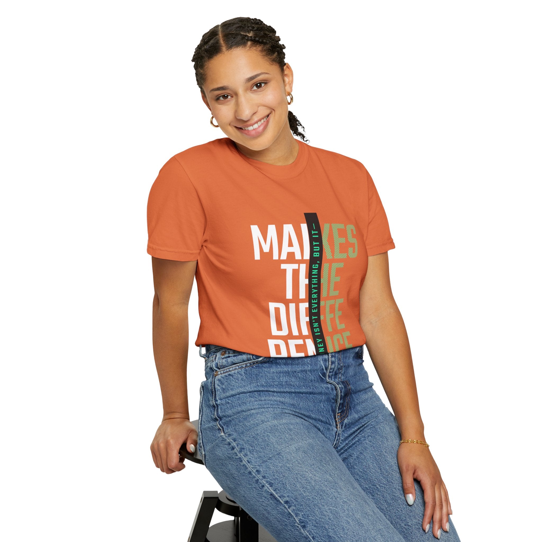 Makes The Difference Unisex Garment-Dyed T-shirt