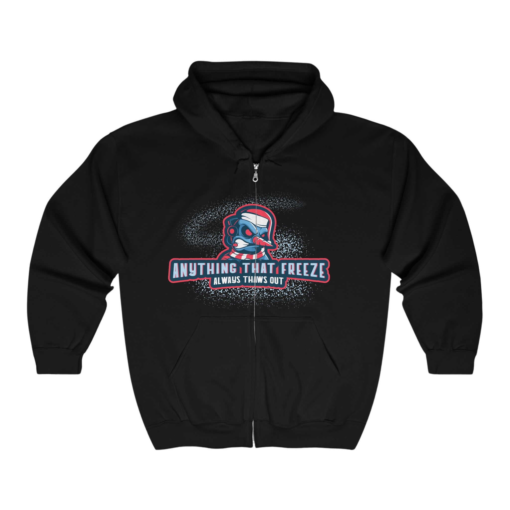 Anything That Freeze Always Thaws Out Unisex Heavy Blend™ Full Zip Hooded Sweatshirt