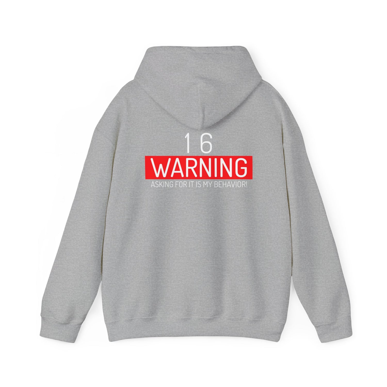 16 Warning Unisex Heavy Blend™ Hooded Sweatshirt