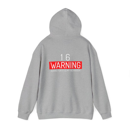 16 Warning Unisex Heavy Blend™ Hooded Sweatshirt