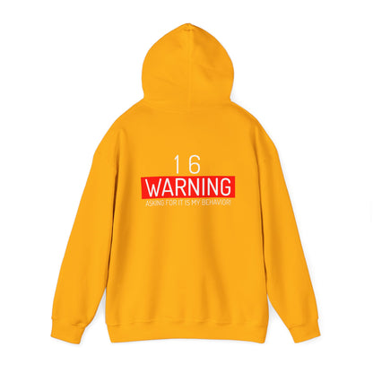 16 Warning Unisex Heavy Blend™ Hooded Sweatshirt