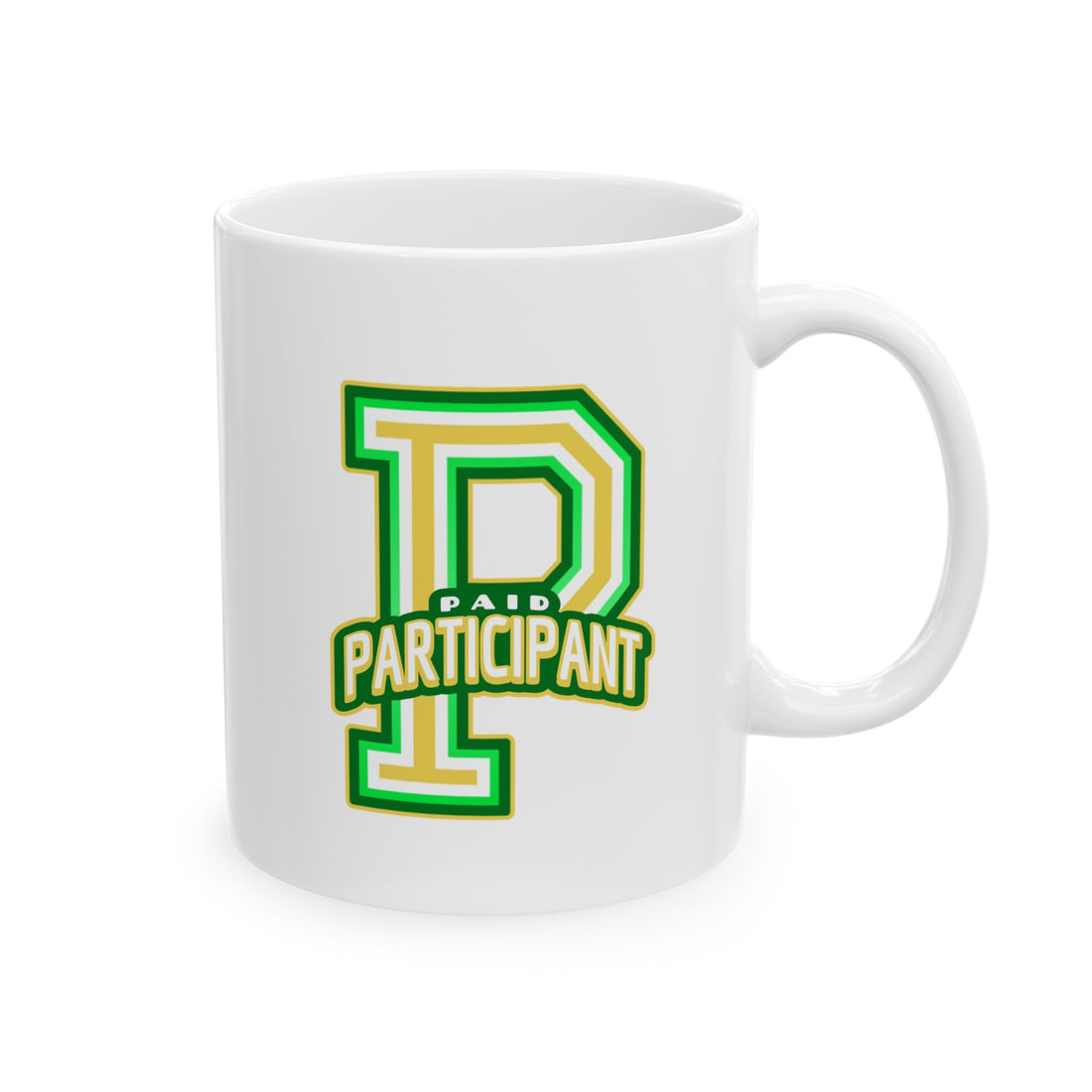 Paid Participant Ceramic Mug