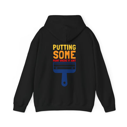 Putting Some Paint Where It Aint Unisex Heavy Blend™ Hooded Sweatshirt